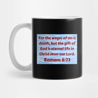 Bible Verse Romans 6:23 Mug